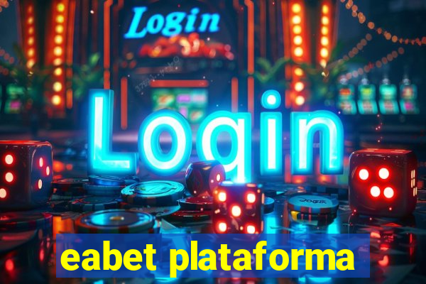 eabet plataforma